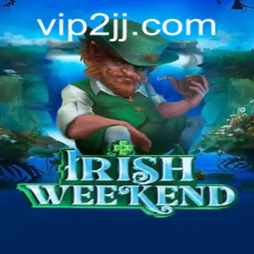 Discover the Exciting World of IrishWeekend: A Modern Gaming Sensation